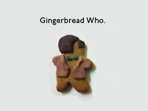 Gingerbread Who